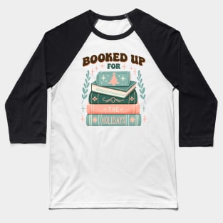 Booked up for the Holiday Baseball T-Shirt